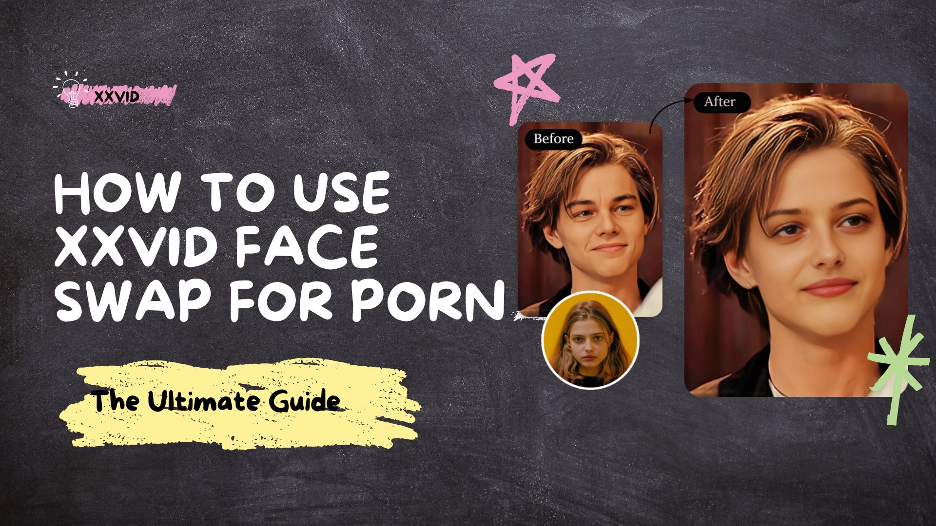 How to Use XXVID Face Swap for Porn